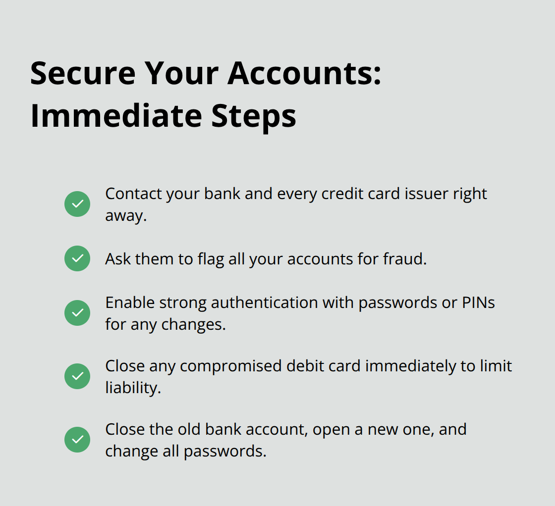Checklist of immediate actions to secure bank and credit accounts after identity theft. - California identity theft lawyer