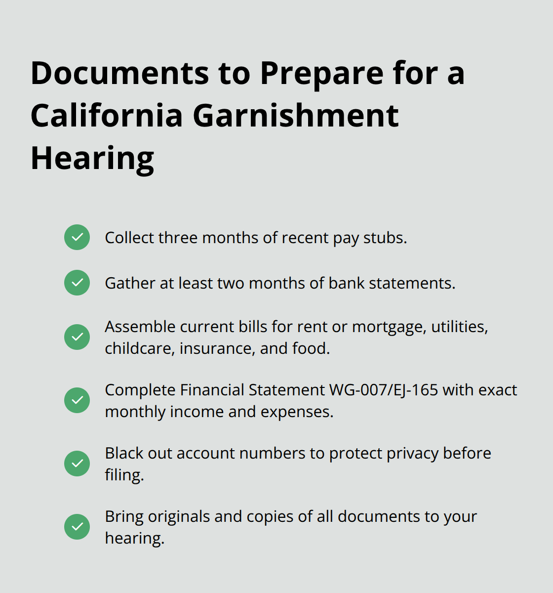 Checklist of evidence to support a hardship exemption - Wage garnishment California help